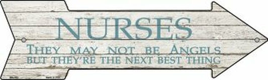 Nurses May Not Be Angels Arrow Sign