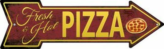 Fresh and Hot Pizza Metal Arrow