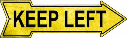 Keep Left Metal Arrow