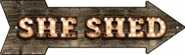 She Shed Bulb Letters Metal Arrow