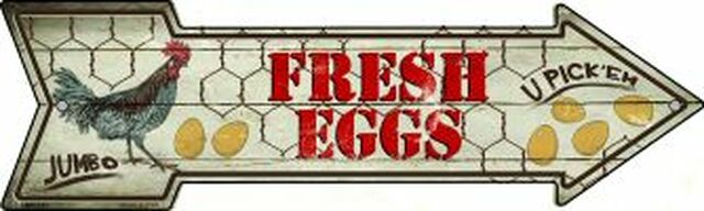 Fresh Eggs Metal Arrow