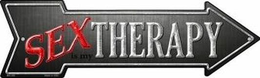 Sex Is My Therapy Metal Arrow