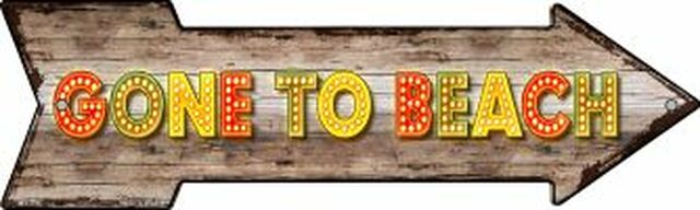 Gone To Beach Metal Arrow