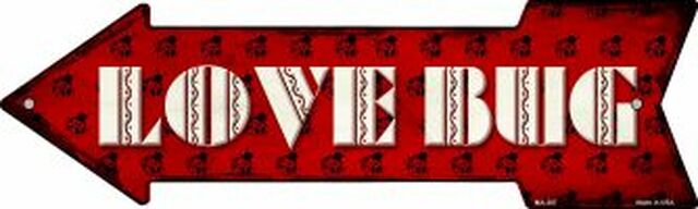 Love Bug Metal Arrow