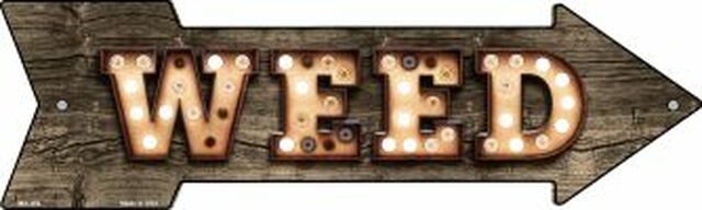 Weed Bulb Letters Metal Arrow