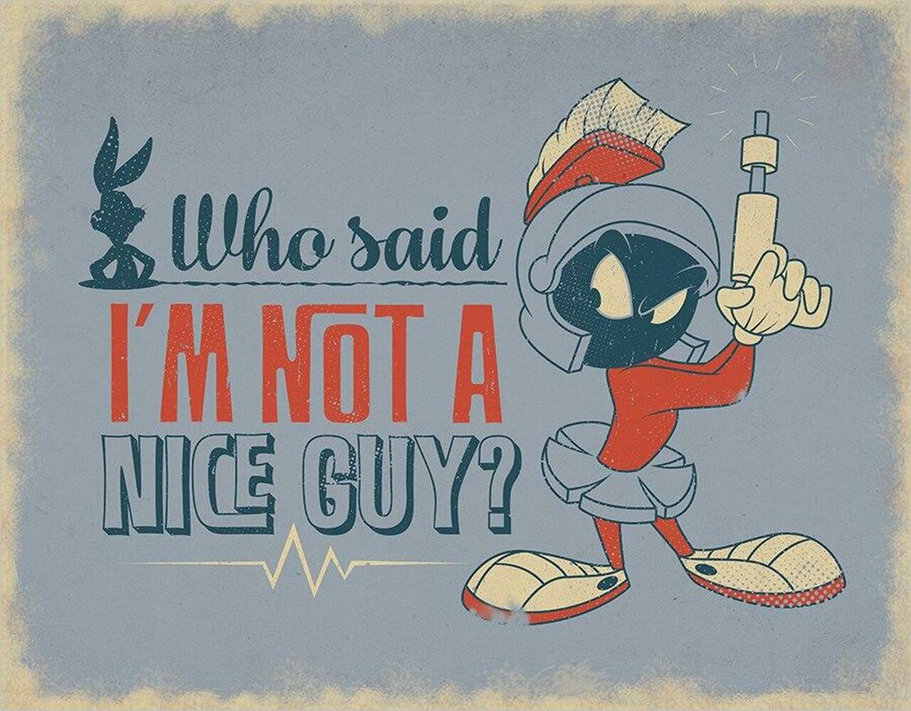 Marvin the Martian - Nice Guy