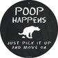 Dog Poop Happens - metal sign wall decor