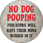 No Dog Pooping - metal sign wall decor