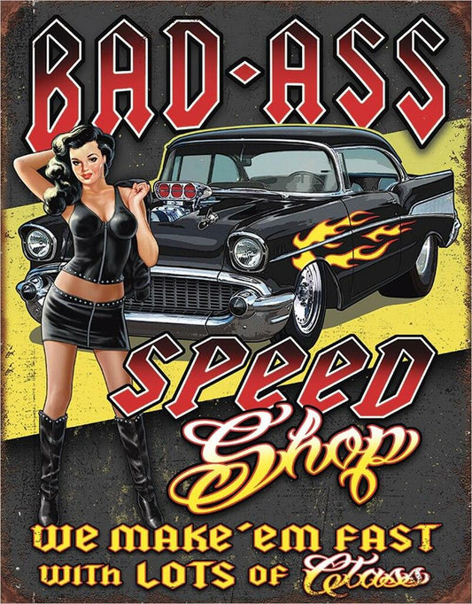 Bad Ass Speed Shop - tin sign wall decor