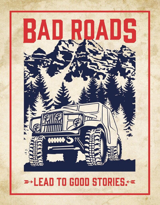 Bad Roads - tin sign wall decor