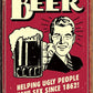 Beer - Ugly People - tin sign wall decor