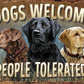 Dogs Welcome - tin sign wall decor