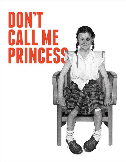 Don't Call Me Princess