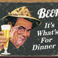 Beer for Dinner - tin sign wall decor