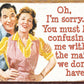Maid we don't have - tin sign wall decor