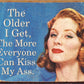 Older I Get - tin sign wall decor