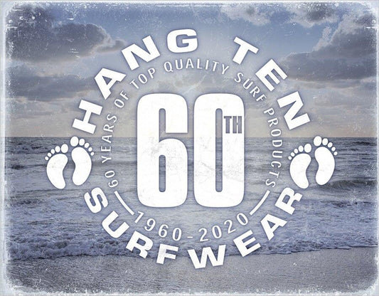 Hang Ten - 60th