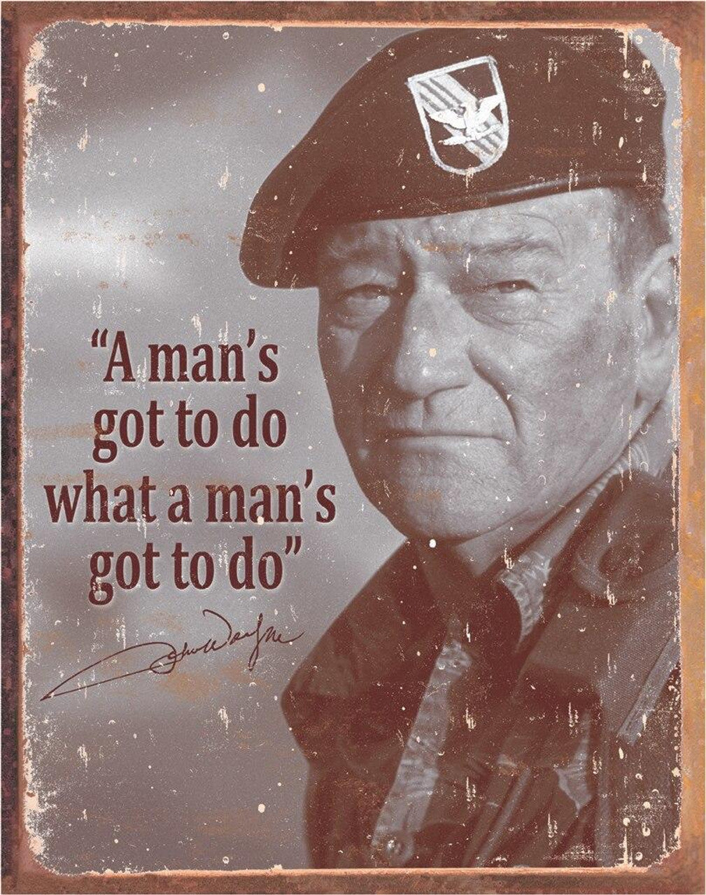 John Wayne - Man's Gotta Do