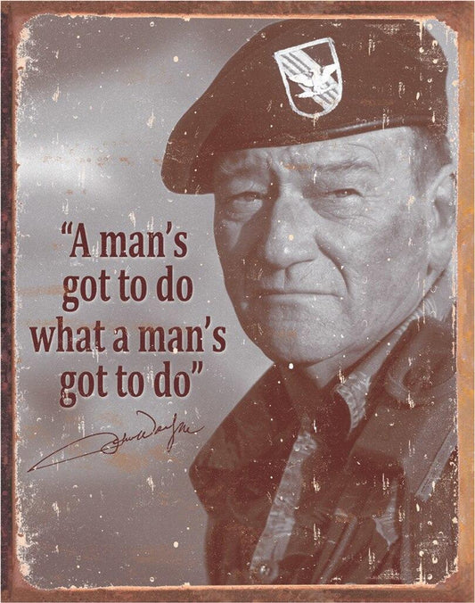 John Wayne - Man's Gotta Do