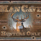 Man Cave - Hunters Only - tin sign wall decor