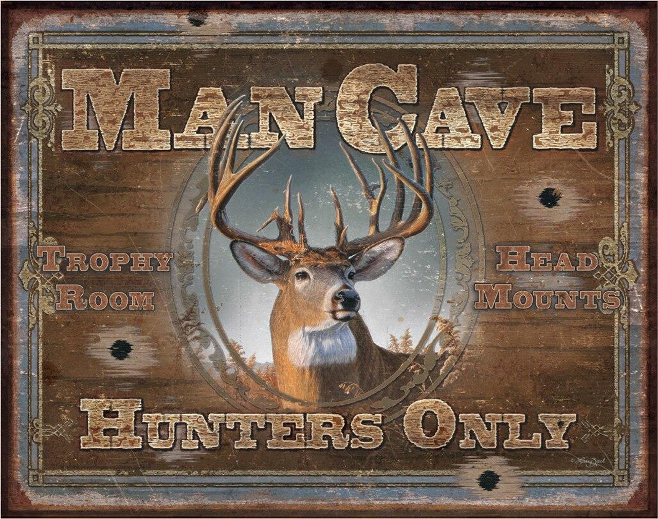 Man Cave - Hunters Only