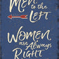 Men to the Left - tin sign wall decor