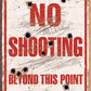 No Shooting - tin sign wall decor