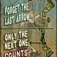 Only The Next One Counts - tin sign wall decor