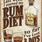 Rum Diet - tin sign wall decor