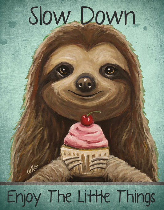 Sloth "Slow Down"