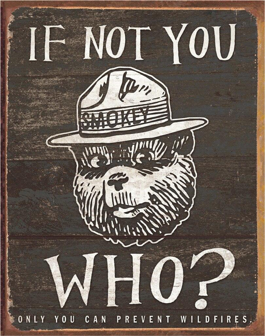 Smokey Bear - If Not You