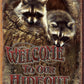 Welcome - Our Hideout - tin sign wall decor