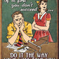Wife Told You - tin sign wall decor